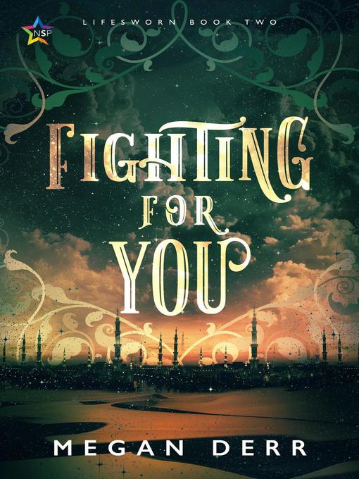 Title details for Fighting for You by Megan Derr - Available